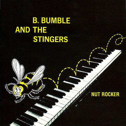 B. Bumble & The Stingers, Nut Rocker, Piano Solo