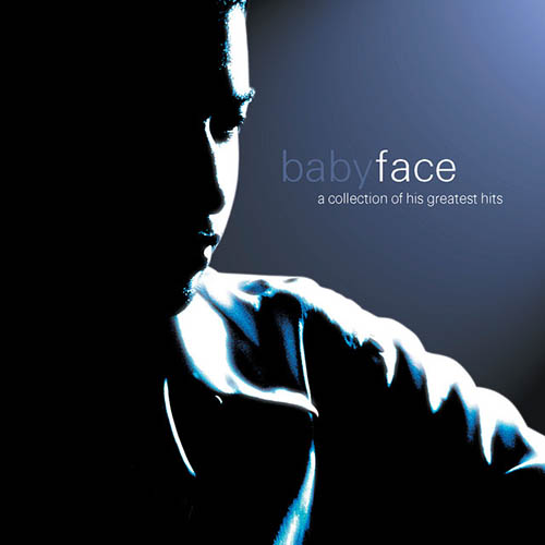 Babyface Babyface, When Men Grow Old, Piano, Vocal & Guitar Chords (Right-Hand Melody)