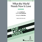 Download Bacharach & David What The World Needs Now Is Love (arr. Kirby Shaw) sheet music and printable PDF music notes
