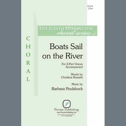 Barbara Poulshock, Boats Sail On The River, 2-Part Choir