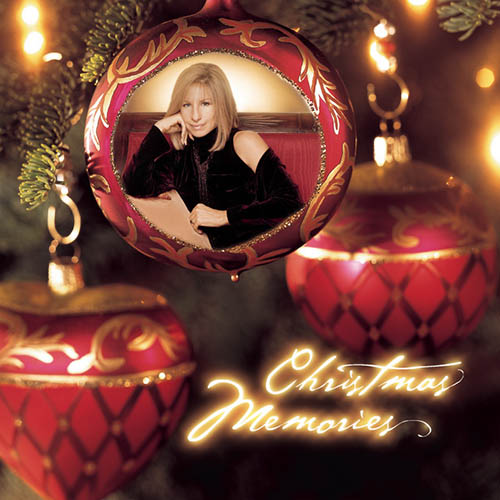 Barbra Streisand, Christmas Mem'ries, Piano, Vocal & Guitar (Right-Hand Melody)