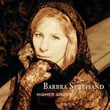Download Barbra Streisand Holy Ground sheet music and printable PDF music notes