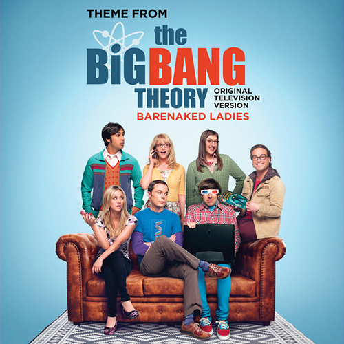 Barenaked Ladies, The Big Bang Theory (Main Title Theme) (from The Big Bang Theory), Piano, Vocal & Guitar Chords (Right-Hand Melody)