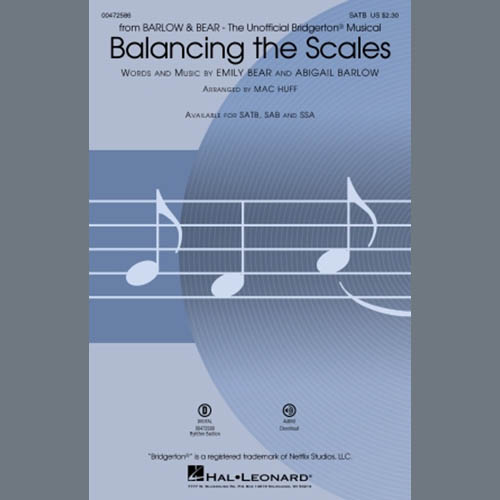 Barlow & Bear, Balancing The Scales (from The Unofficial Bridgerton Musical) (arr. Mac Huff), SAB Choir