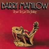Download Barry Manilow I Write The Songs sheet music and printable PDF music notes
