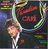 Download Barry Manilow Paradise Cafe sheet music and printable PDF music notes