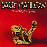 Download Barry Manilow Tryin' To Get The Feeling Again sheet music and printable PDF music notes
