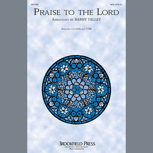 Barry Talley Barry Talley, Praise To The Lord - Full Score, Choir Instrumental Pak