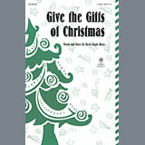 Download Becki Slagle Mayo Give The Gifts Of Christmas sheet music and printable PDF music notes