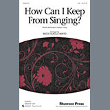 Download Becki Slagle Mayo How Can I Keep From Singing? sheet music and printable PDF music notes