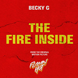 Download Becky G The Fire Inside (from Flamin' Hot) sheet music and printable PDF music notes