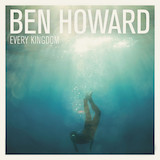 Download Ben Howard The Fear sheet music and printable PDF music notes