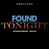 Download Ben Platt & Lin-Manuel Miranda Found/Tonight sheet music and printable PDF music notes