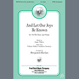 Download Benjamin Harlan And Let Our Joys Be Known sheet music and printable PDF music notes