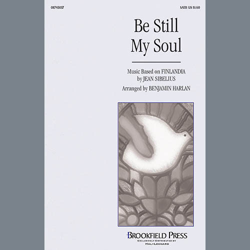 Benjamin Harlan, Be Still My Soul, SATB