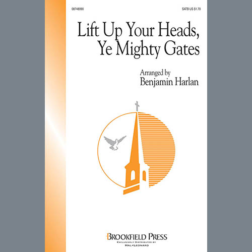 Benjamin Harlan, Lift Up Your Heads, Ye Mighty Gates, SATB