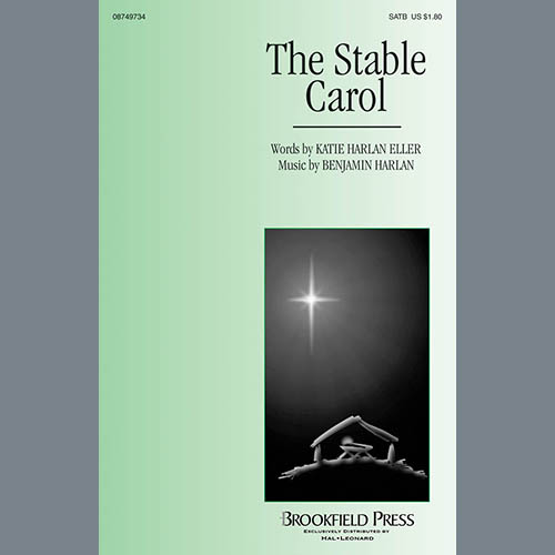 Benjamin Harlan, The Stable Carol, SATB