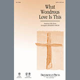 Download Traditional What Wondrous Love Is This (arr. Benjamin Harlan) sheet music and printable PDF music notes