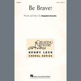Download Benjamin Kornelis Be Brave! sheet music and printable PDF music notes