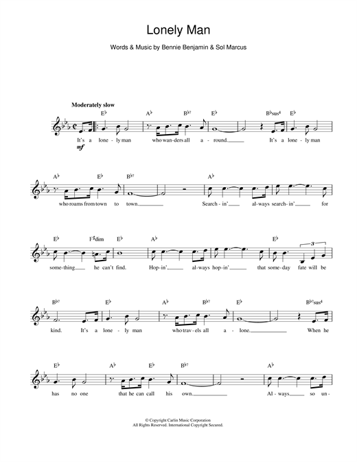 Preview Bennie Benjamin and Sol Marcus Lonely Man Pop sheet music, notes and chords for Melody Line, Lyrics & Chords, SKU: 14098 Lonely Man sheet music
