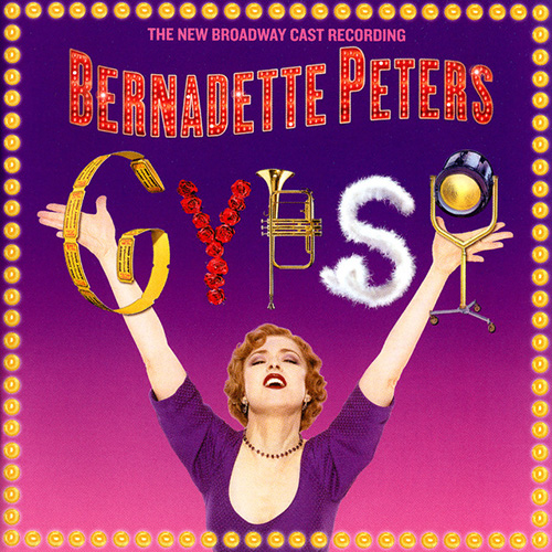 Bernadette Peters, Rose's Turn (from Gypsy), Piano & Vocal