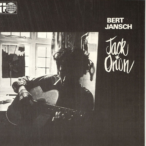 Bert Jansch, Black Waterside, Lyrics & Chords