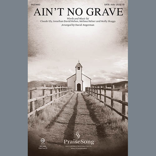 Bethel Worship, Ain't No Grave (arr. David Angerman), SAB Choir