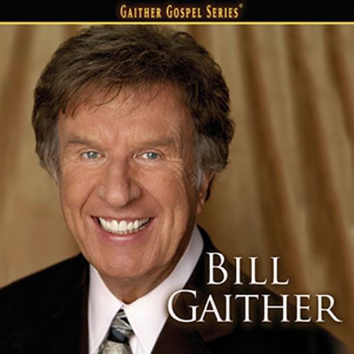 Bill & Gloria Gaither, The Family Of God, Piano, Vocal & Guitar (Right-Hand Melody)