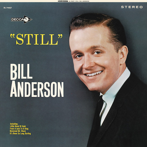 Bill Anderson, Still, Piano, Vocal & Guitar (Right-Hand Melody)