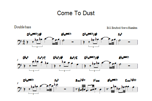 Bill Bruford Come To Dust sheet music notes and chords. Download Printable PDF.