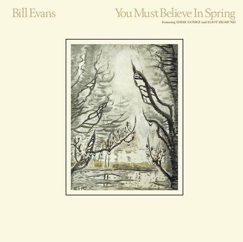 Bill Evans, You Must Believe In Spring, Piano Solo
