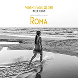 Download Billie Eilish WHEN I WAS OLDER (Music Inspired by Roma) sheet music and printable PDF music notes