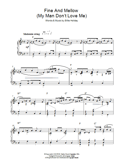 Preview Billie Holiday Fine And Mellow (My Man Don't Love Me) Jazz sheet music, notes and chords for Piano, SKU: 49523 Fine And Mellow (My Man Don't Love Me) sheet music