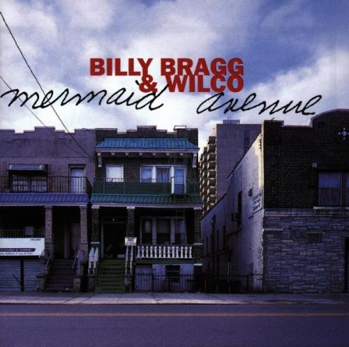 Billy Bragg, Way Over Yonder In The Minor Key, Lyrics & Chords