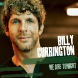 Download Billy Currington Hey Girl sheet music and printable PDF music notes