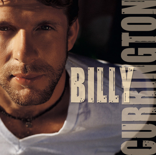 Billy Currington, I Got A Feelin', Piano, Vocal & Guitar (Right-Hand Melody)