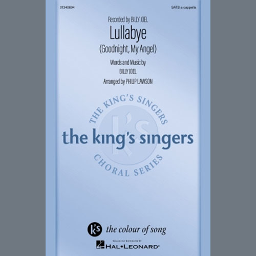 Billy Joel, Lullabye (Goodnight, My Angel) (arr. Philip Lawson), SATB Choir