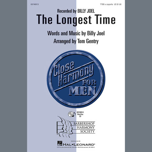 Billy Joel, The Longest Time (arr. Tom Gentry), TTBB Choir