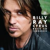 Download Billy Ray Cyrus Back To Tennessee sheet music and printable PDF music notes