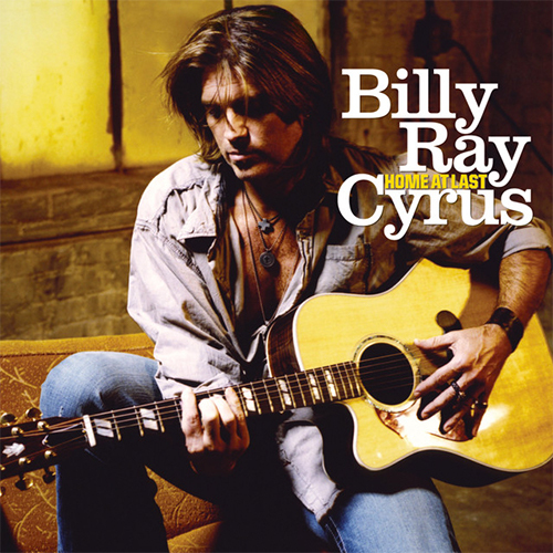 Billy Ray Cyrus with Miley Cyrus, Ready, Set, Don't Go, Piano, Vocal & Guitar (Right-Hand Melody)