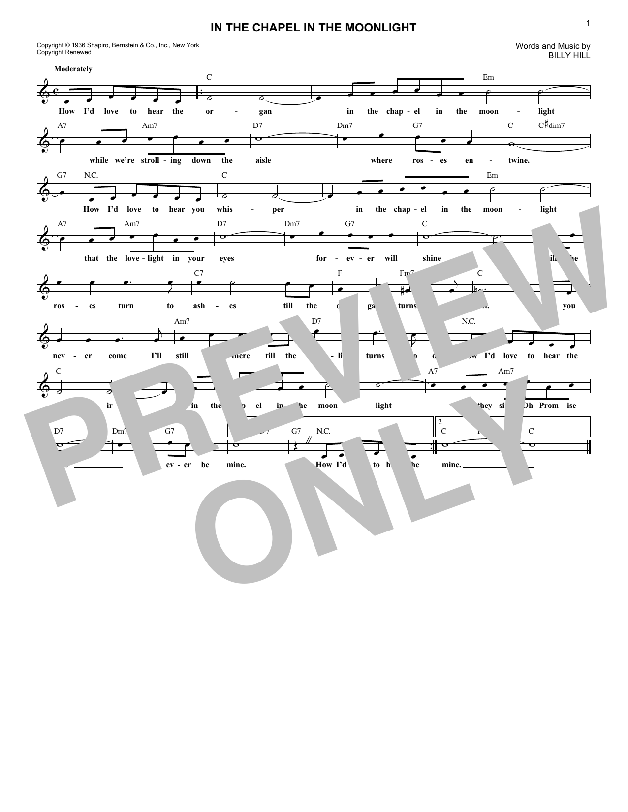 Preview Billy Hill In The Chapel In The Moonlight Love sheet music, notes and chords for Lead Sheet / Fake Book, SKU: 408599 In The Chapel In The Moonlight sheet music