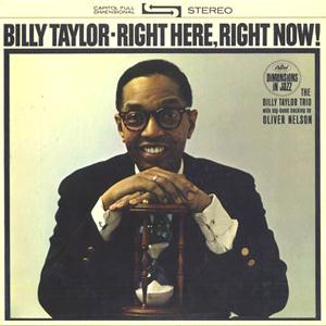 Billy Taylor Billy Taylor, I Wish I Knew How It Would Feel To Be Free, Piano