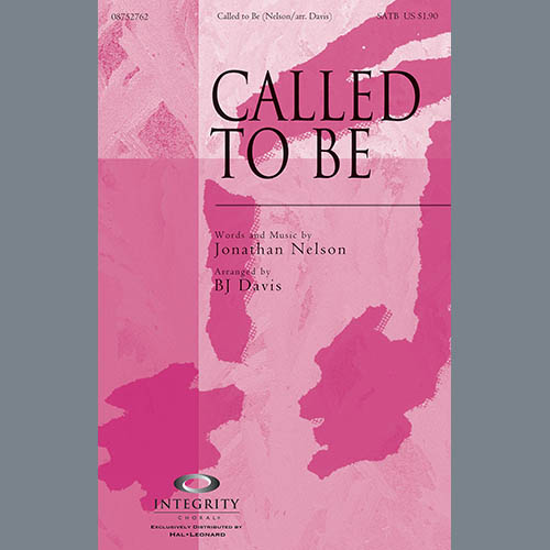 BJ Davis, Called To Be, SATB