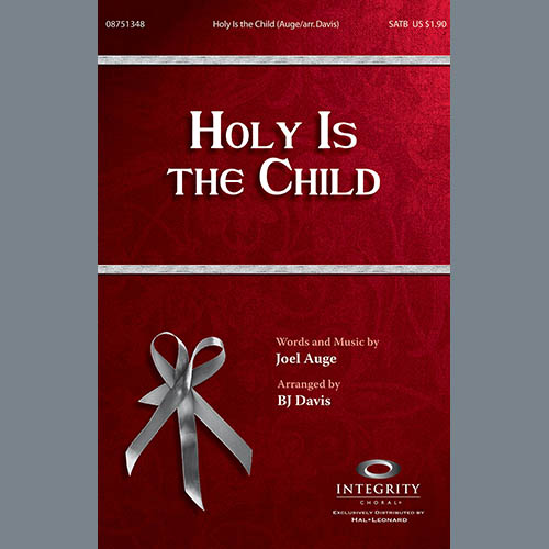 BJ Davis, Holy Is The Child, SATB