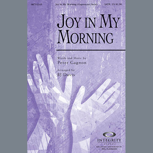 BJ Davis, Joy In My Morning, SATB