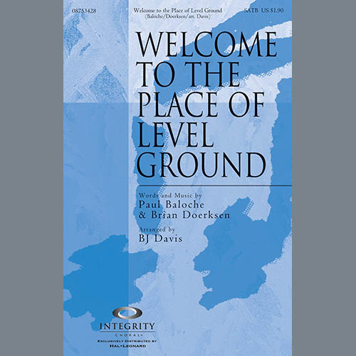 BJ Davis, Welcome To The Place Of Level Ground - Alto Sax (sub. Horn), Choir Instrumental Pak