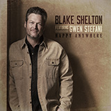 Download Blake Shelton Happy Anywhere sheet music and printable PDF music notes