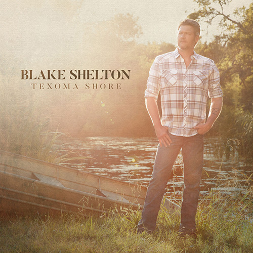 Blake Shelton, I'll Name The Dogs, Piano, Vocal & Guitar Chords (Right-Hand Melody)