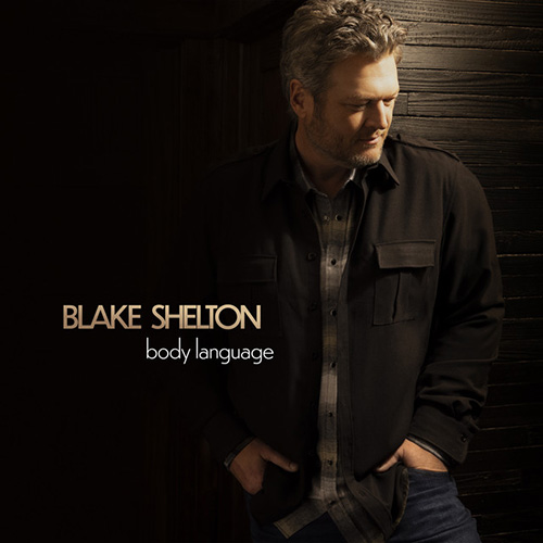 Blake Shelton, Minimum Wage, Piano, Vocal & Guitar Chords (Right-Hand Melody)