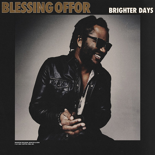 Blessing Offor, Brighter Days, Piano, Vocal & Guitar Chords (Right-Hand Melody)